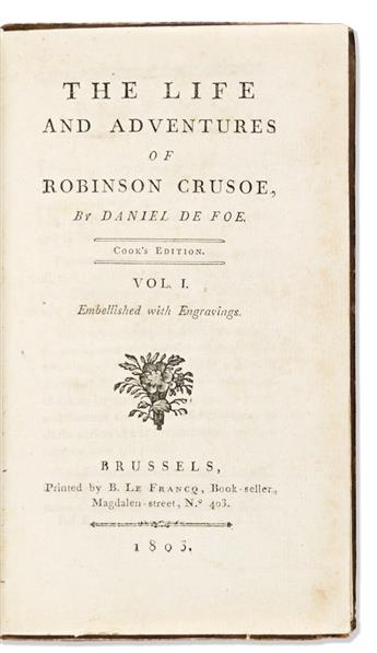 Defoe, Daniel (c. 1660-1731) The Adventures of Robinson Crusoe; The Farther Adventures of Robinson Crusoe; [and] Serious Reflections du
